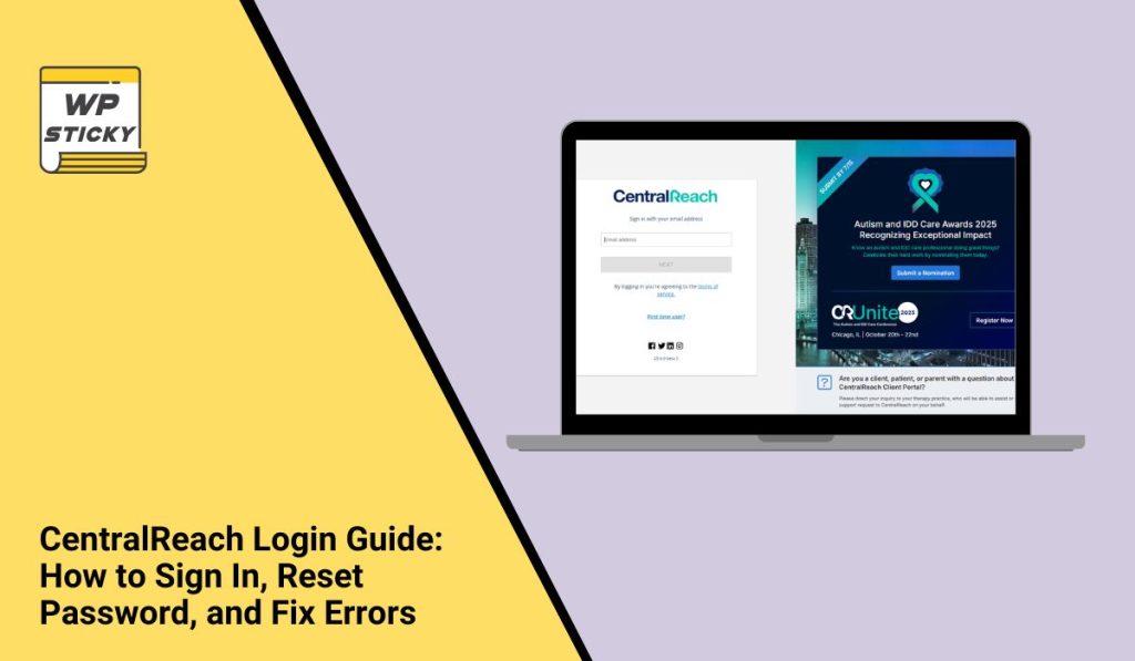 CentralReach Login Guide: How to Sign In, Reset Password, and Fix Errors