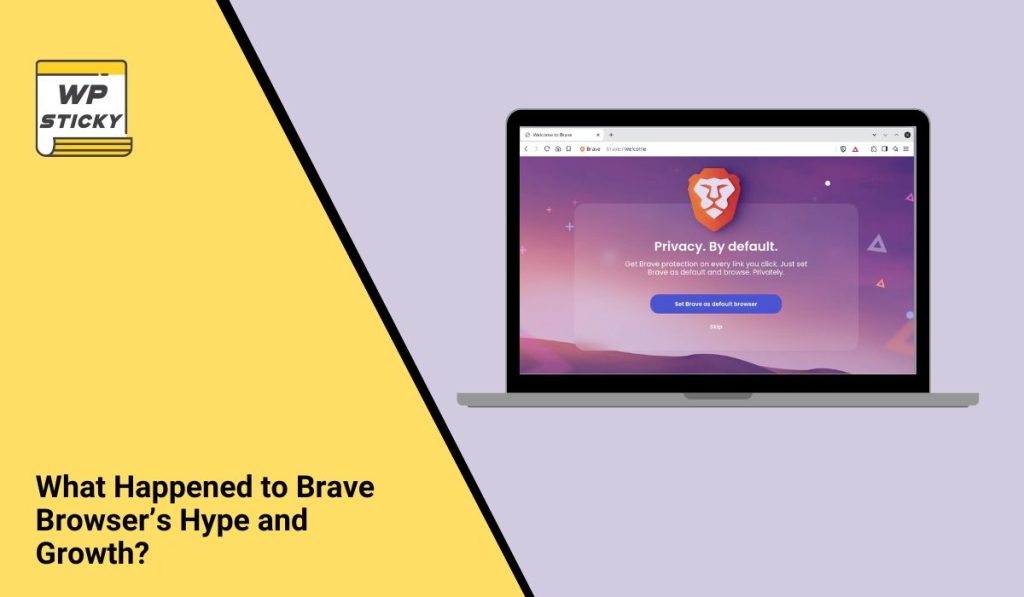 What Happened to Brave Browser’s Hype and Growth?